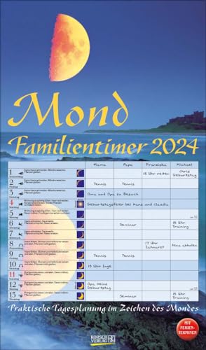 Mond-Familientimer 2024: Familienplaner, 4 Spalten - Praktische Tagesplanung mit der Kraft des Mondes. Großer astrologischer Wandkalender mit Ferienterminen und Mondphasen. 27 x 48 cm von Korsch Verlag