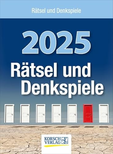 Rätsel und Denkspiele - Abreißkalender 2025 - Korsch-Verlag - Tages-Abreisskalender mit Rätseln und kniffligen Denkaufgaben - Aufstellbar - 12 cm x 16 cm von Korsch Verlag