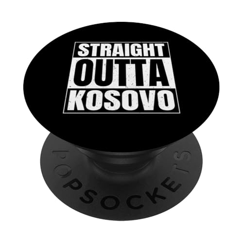 Straight Outta Kosovo Lustiger Kosova-Slogan Kosovë Kosovarët PopSockets Klebender PopGrip von Kosovo Flag Design Proud Kosovar Albanian