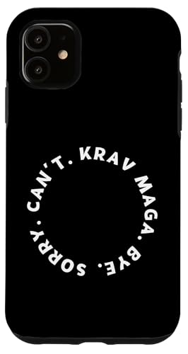 Hülle für iPhone 11 Entschuldigung, kann nicht Krav Maga Tschüss Lustiges Krav Maga von Krav Maga Enthusiast Martial Arts Lifestyle