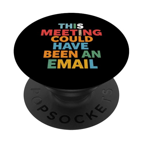 THIS MEETING COULD HAVE BEEN AN EMAIL Bold Typographic PopSockets Klebender PopGrip von Kühnes typografisches Design