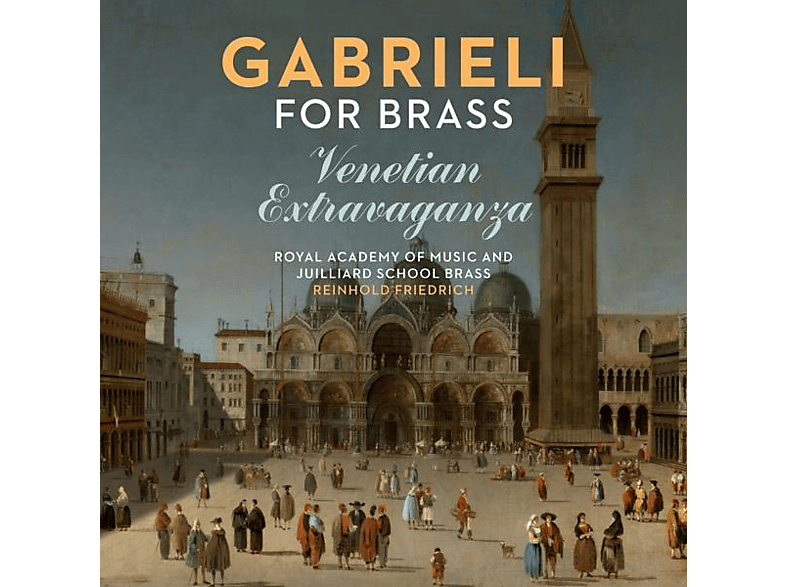Royal Academy Of Music And Juilliar - Gabrieli for Brass (CD) von LINN