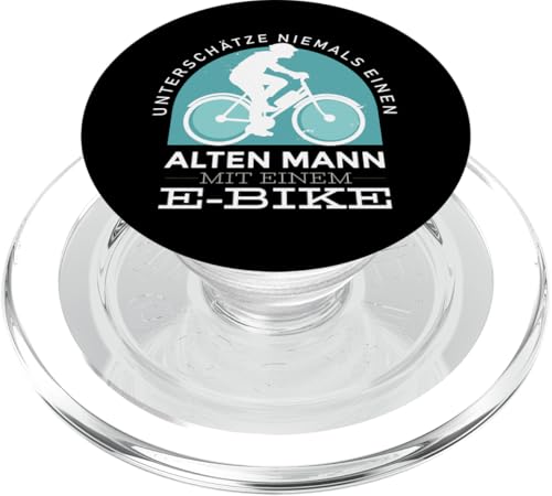 UNTERSCHÄTZE NIEMALS EINEN ALTEN MANN MIT EINEM E-BIKE PopSockets PopGrip für MagSafe von Lächeln statt Hecheln Ebike Fahrrad Sprüche