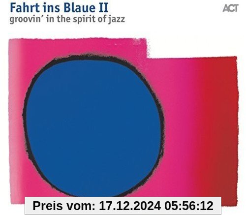 Fahrt Ins Blaue II-Groovin' in the Spirit of Jazz von Landgren, Nils Funk Unit