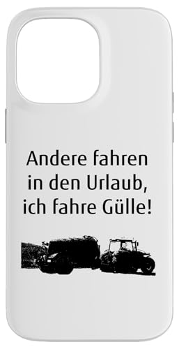 Hülle für iPhone 14 Pro Max Gülle fahren Landwirt Bauer Lohner Trecker Landwirtschaft von Landwirt T-Shirts und Bekleidung Bauer nordishland