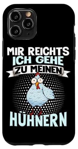 Hülle für iPhone 11 Pro Huhn Spruch Bäuerin Bauer Hahn Henne Landwirtschaft Hühner von Landwirte Hühnerliebhaber Hühnerzüchter Bauernhof