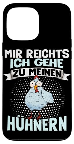 Hülle für iPhone 13 Pro Max Huhn Spruch Bäuerin Bauer Hahn Henne Landwirtschaft Hühner von Landwirte Hühnerliebhaber Hühnerzüchter Bauernhof