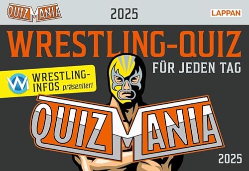 QuizMania - Das Wrestling-Quiz für jeden Tag - Tagesabreißkalender 2025- Lappan-Verlag - Kalender mit Wrestling-Wissen - 16 cm x 11 cm von Lappan