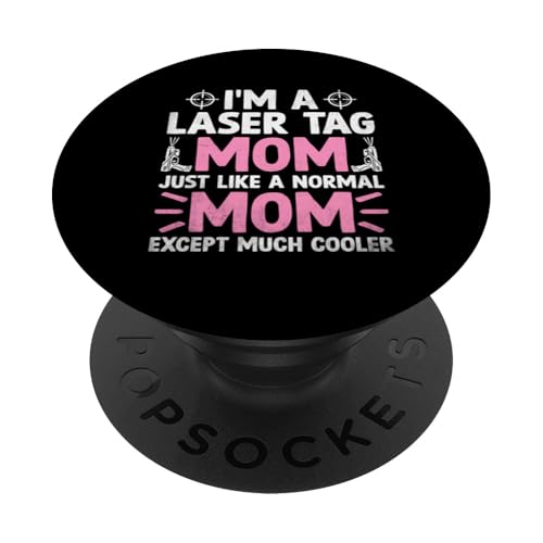 Ich bin eine Lasertag-Mutter, genau wie eine normale Mutter, außer viel PopSockets mit austauschbarem PopGrip von Laser Tag Shooting Player Gifts