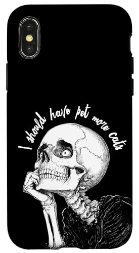 Hülle für iPhone X/XS I Should Have Pet More Cats Dead Skeleton Ponders Cats von Last Gasp Graphics