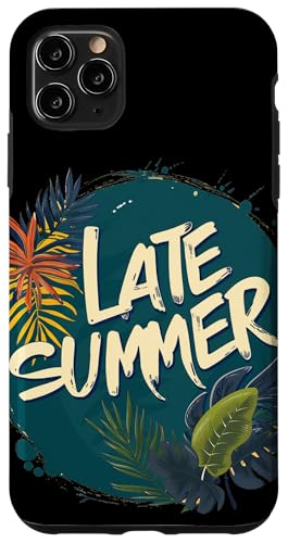 Hülle für iPhone 11 Pro Max Trendiges Spätsommer-Emblem für einen lustigen Stil von Late Summer Outfit