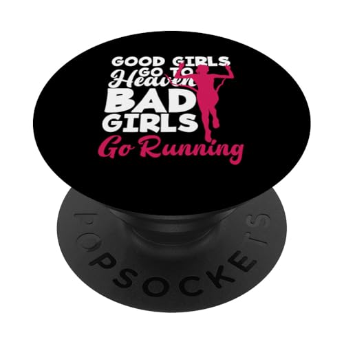 Good Girls Go To Heaven Bad Girls Go Running PopSockets mit austauschbarem PopGrip von Laufen Marathon Fitness Liebhaber Jogger Geschenk