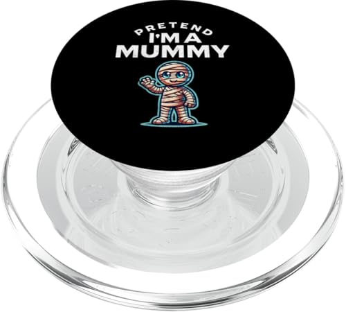 Halloween-Kostüm "Pretend I'm a Mummy" PopSockets PopGrip für MagSafe von Lazy Costumes Pretend I'm A