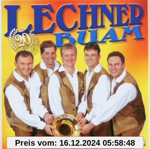 Wir Lassen'S Lechnern von Lechner Buam