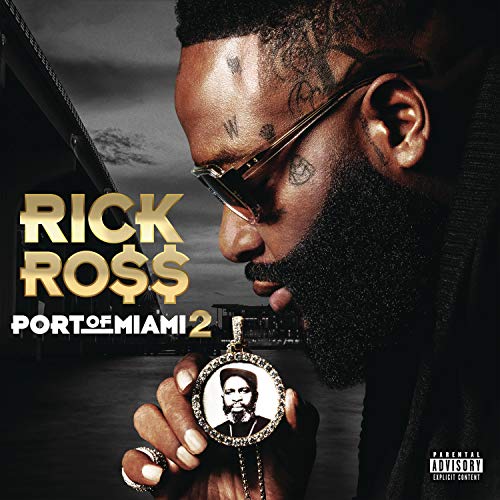 Rick Ross - Port Of Miami 2 von Legacy Recordings