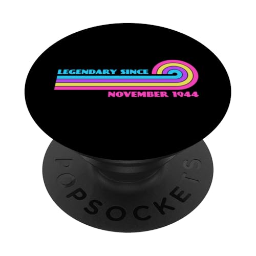 Legendary Since November 1944 PopSockets Klebender PopGrip von Legend Since Birthday