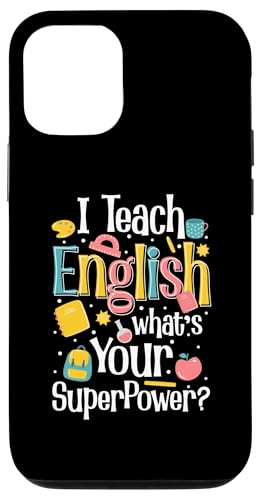 Hülle für iPhone 12/12 Pro I Teach English Whats Your Superpower? von Lehrer Design Idee Schule Back To School