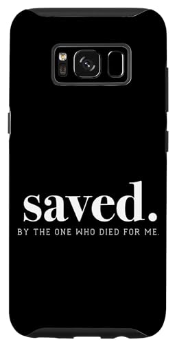 Hülle für Galaxy S8 Saved by Jesus Christus Kirche Glaube von Lightedblessing Christliche Kleidung