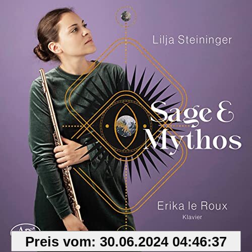 Sage & Mythos - Werke für Querflöte & Klavier von Lilja Steininger