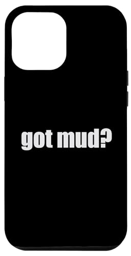 Hülle für iPhone 12 Pro Max Got Mud? Dirt Jumper Traktor Pull von Limited Rags