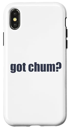 Hülle für iPhone X/XS Got Chum? Angelköder von Limited Rags