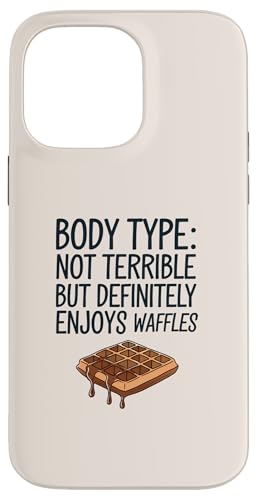 Lustiger Bodytyp-Spruch, definitiv genießt Waffeln Hülle für iPhone 14 Pro Max von Logiamerch Foodie