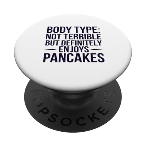 Lustiger Bodytype Spruch, definitiv genießt Pfannkuchen PopSockets Klebender PopGrip von Logiamerch Foodie