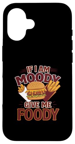 Lustiger Feinschmecker-Spruch "If I'm Moody, Love Eating Food" Hülle für iPhone 16 von Logiamerch Foodie