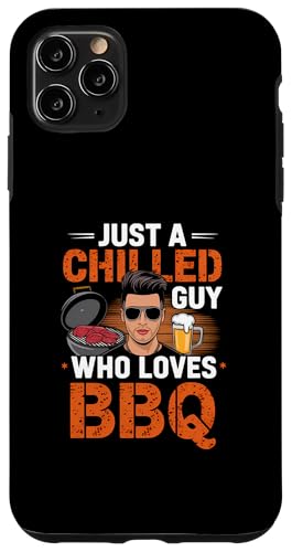 Hülle für iPhone 11 Pro Max Just a Chillded Guy Who Loves BBQ Grillen von Logiamerch Funny