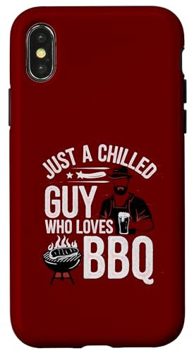 Hülle für iPhone X/XS Just a Chillded Guy Who Loves BBQ Grillen von Logiamerch Funny