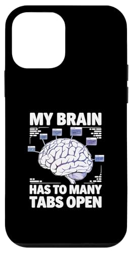 Lustiger Spruch: My Brain Has too Many Tabs Open, Overthinking Hülle für iPhone 12 mini von Logiamerch Funny