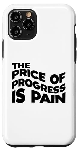 Hülle für iPhone 11 Pro Motivierender Spruch, Preis des Fortschritts von Logiamerch Motivational