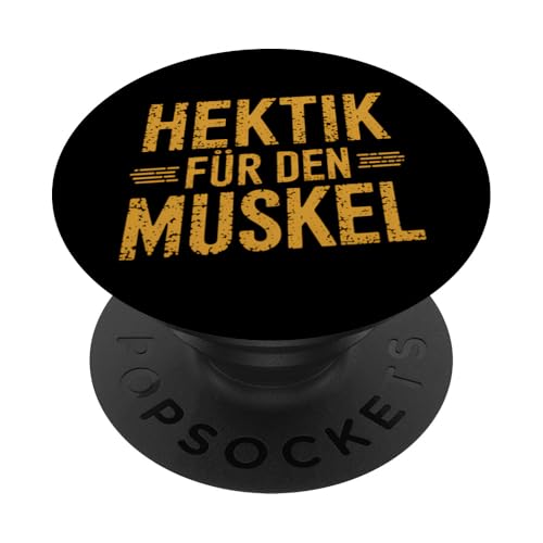 Motivierender Spruch, Hektik für den Muskel PopSockets Klebender PopGrip von Logiamerch Motivierend