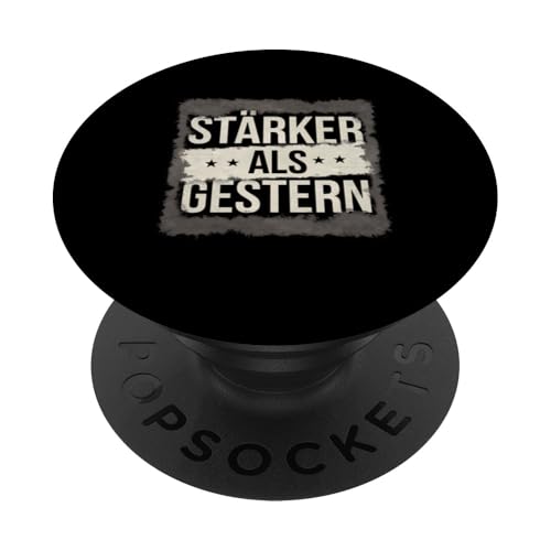 Motivierender Spruch, Stärker als Gestern, Fitness PopSockets Klebender PopGrip von Logiamerch Motivierend