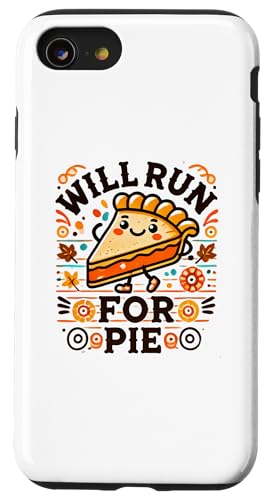 Hülle für iPhone SE (2020) / 7 / 8 Lustiges Thanksgiving, I will run for Pie, Love eating pies von Logiamerch Thanksgiving