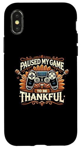 Hülle für iPhone X/XS Lustiges Thanksgiving, Paused My Game, Türkei Dinner, Gaming von Logiamerch Thanksgiving