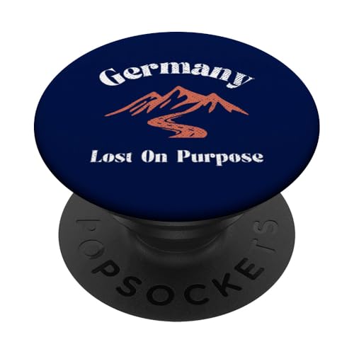 Lost On Purpose Deutschland Reisen Urlaub Deutschland PopSockets Klebender PopGrip von Lost On Purpose Vacation Travel & Co