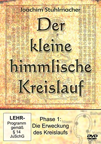 Der kleine himmlische Kreislauf: Phase 1: Die Erweckung des Kreislaufs von Lotus Press