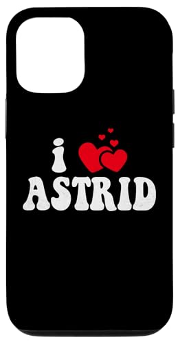 Hülle für iPhone 15 I Love Astrid Lustiger Valentinstag Herz Liebe Frauen Astrid von LoveThreads