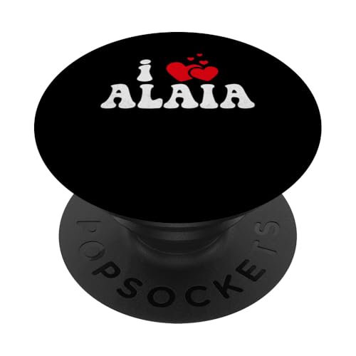 I Love Alaia Lustiger Valentinstag Herz Liebe Frauen Alaia PopSockets mit austauschbarem PopGrip von LoveThreads