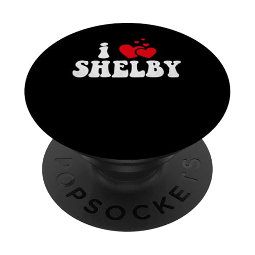 Ich liebe Shelby Lustiges Herz und Liebe zum Valentinstag für Damen Shelby PopSockets mit austauschbarem PopGrip von LoveThreads