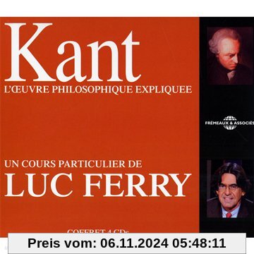 Kant Lceuvre Philosophique Expliquee un von Luc Ferry