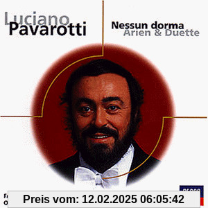 Luciano Pavarotti - Nessun dorma (Arien und Duette) von Luciano Pavarotti