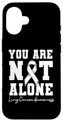 Hülle für iPhone 16 You Are Not Alone Lung Cancer Support Spruch White Ribbon von Lung Cancer Awareness Month Support Design