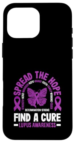 Hülle für iPhone 16 Pro Max Verbreite die Hoffnung, ein Heilmittel zu finden, Bewusstsein für Lupus von Lupus Awareness Support Strength Apparel Gifts