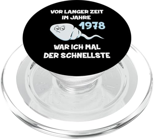 Vor Langer Zeit Im Jahre 1978 Spermium Geburtstagsspruch PopSockets PopGrip für MagSafe von Lustige 1978 Spaß Geschenke Geburtstag Männer