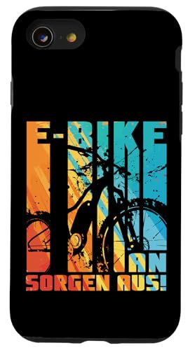 E-Bike An Sorgen Aus Fahrradfahrer Radler E-Bike Fahrer Hülle für iPhone SE (2020) / 7 / 8 von Lustige E-Bike Radler Sprüche Radfahrer Geschenk