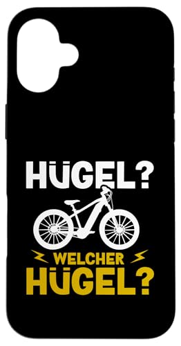 Hügel Welcher Hügel Lächeln Statt Hecheln Radler E-Bike Hülle für iPhone 16 Plus von Lustige E-Bike Sprüche Radsport Fahrrad Design