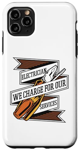 Hülle für iPhone 11 Pro Max Electrician Charge For Services Elektroniker Elektriker von Lustige Elektriker Ausbildung Werkzeug Geschenke