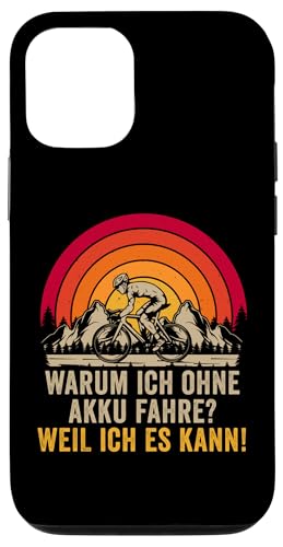 Hülle für iPhone 13 Pro Warum Ich Ohne Akku Fahre Fahrrad Mountainbike Rennrad von Lustige Fahrrad Geschenke für Fahrradfahrer